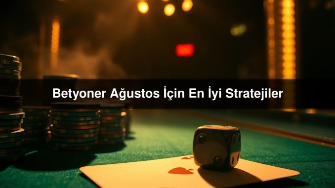 Betyoner Ağustos